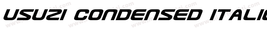 Usuzi Condensed Italic Condensed It字体转换